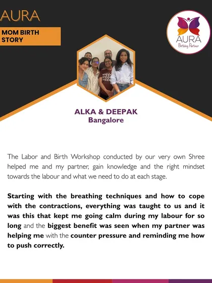 Alka credits our Labor and Birth Workshop for giving her and her partner the right mindset. The breathing techniques and partner support with counter-pressure were the biggest benefits during her long labor.