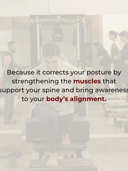 One of the main reasons Pilates is so effective is that it corrects your posture by strengthening the deep muscles that support your spine. This brings a new awareness to your body's alignment.
