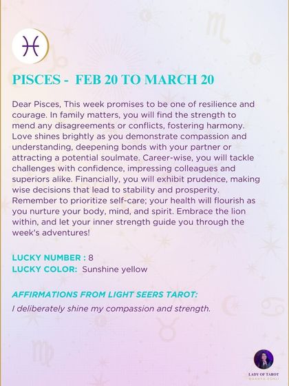 A weekly tarot prediction for Pisces. This week promises to be one of resilience and courage. In family matters, you will find the strength to mend any disagreements or conflicts. Career-wise, you will tackle challenges with confidence.
