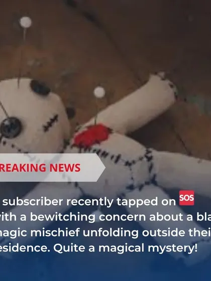 We get all kinds of SOS calls. This one involved a subscriber concerned about black magic mischief outside their home, showing our readiness to respond to any situation that makes a resident feel unsafe.