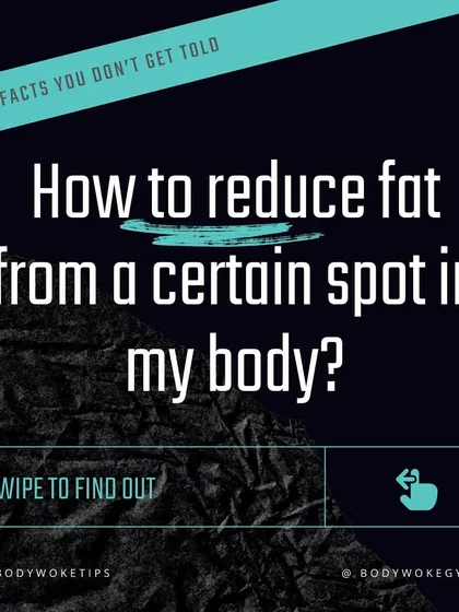Question: Can you reduce fat from a specific spot on your body? Let's uncover the truth about spot reduction.