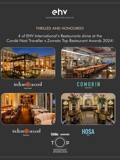 We are thrilled that four of our group's restaurants, including Indian Accent New Delhi and Mumbai, were honoured at the Condé Nast Traveller X Zomato Top Restaurant Awards.
