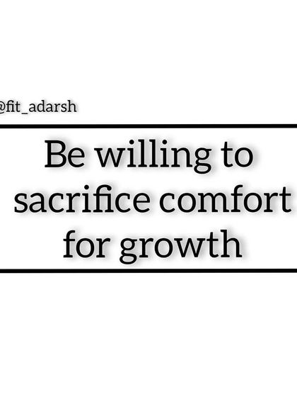Growth, both physical and mental, happens outside of your comfort zone. I will push you to sacrifice comfort for growth, because that is where true transformation occurs.