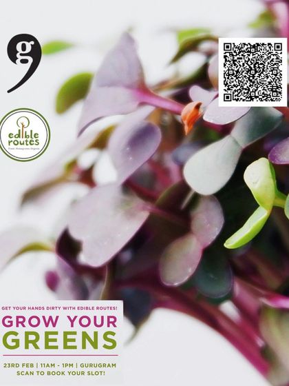 The specific poster for our "Grow Your Greens" workshop in Gurugram.