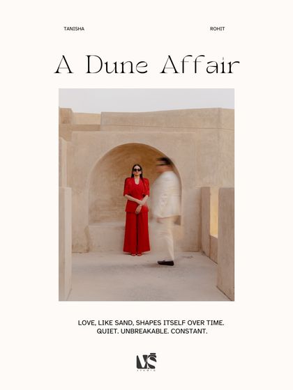 An artistic poster-style image from a Dubai desert shoot, featuring motion blur to create a sense of fleeting moments. The text "A Dune Affair" brands the story, a signature of our narrative style.