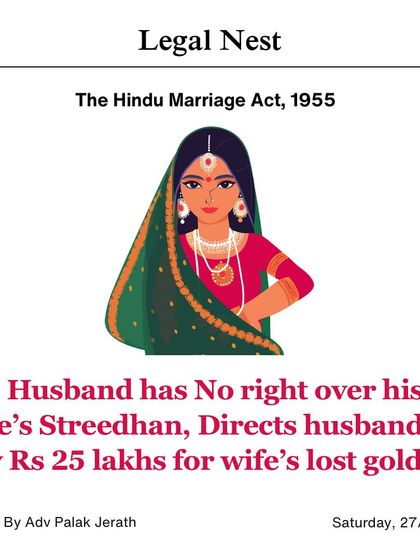 The Supreme Court has been crystal clear: a husband has no right over his wife's Streedhan. In a recent case, the court directed a husband to pay Rs 25 lakhs for his wife's lost gold, reinforcing that Streedhan is a woman's absolute property.