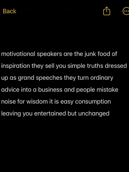 Motivational speakers sell you simple truths dressed up as grand speeches, leaving you entertained but unchanged.