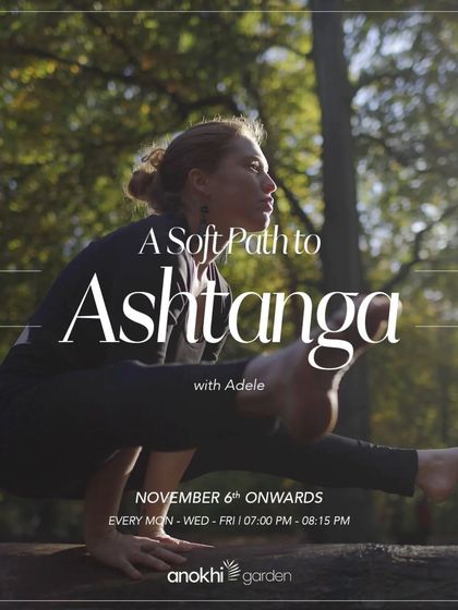 Announcing "A Soft Path to Ashtanga" with Adele. This class offers a trauma-sensitive and body-inclusive approach to a traditionally strong practice, making it accessible to everyone.