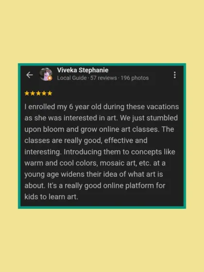 Bloom and Grow - Online Art & Craft Classes What Parents Are Saying photo 5