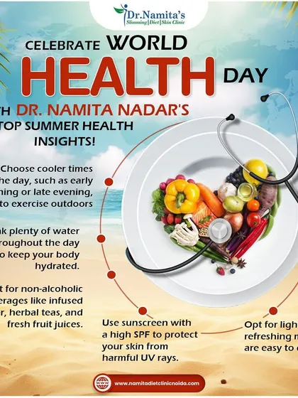 For World Health Day, here are my top summer health insights. Opt for light meals, stay hydrated with non-alcoholic beverages, and exercise during cooler times of the day.