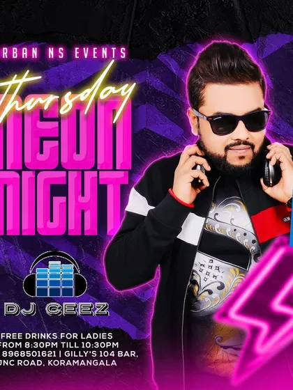 "Neon Thursday Night" at Gilly's 104, promising a Bollywood and Punjabi mayhem with an audio-visual show.