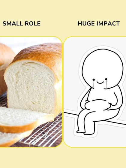 Small role, huge impact. This series shows how seemingly small things like white bread can have a big impact on your health and weight.