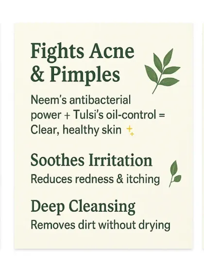 My Neem Tulsi soap is nature's answer to acne and pimples. Neem provides antibacterial power while Tulsi helps control oil. It cleans your skin deeply to remove dirt and grime without causing dryness or irritation.