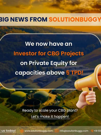 We don't just consult; we connect you with capital. This graphic announces our partnership with an investor for private equity in Compressed Bio-Gas (CBG) projects, demonstrating our ability to secure funding for ventures with capacities above 5 tons per day (TPD).