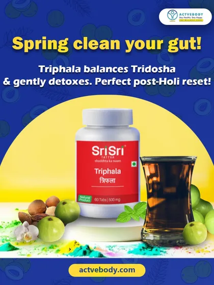 Time to spring clean your gut! This image of Sri Sri Triphala shows how it balances Tridosha and gently detoxes, making it the perfect reset after the indulgence of Holi celebrations.