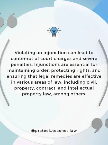 Violating an injunction can lead to severe penalties, including contempt of court charges. They are essential for maintaining order and protecting rights.