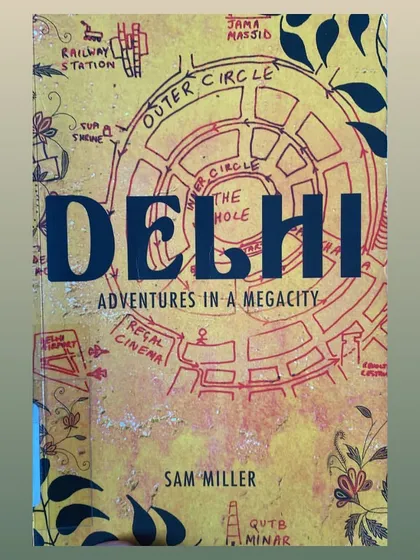 "Delhi: Adventures in a Megacity" by Sam Miller. This book is a contemporary exploration of Delhi on foot, revealing the hidden layers of the city that are often missed. It champions the act of walking as a method of historical and cultural discovery.