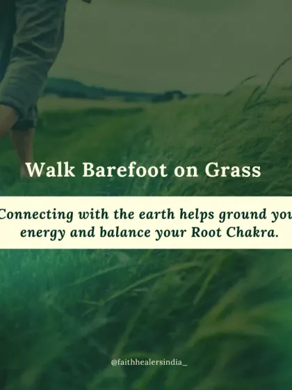 A simple way to ground your energy is to walk barefoot on grass. This direct connection with the earth helps to balance your Root Chakra and release excess anxious energy.