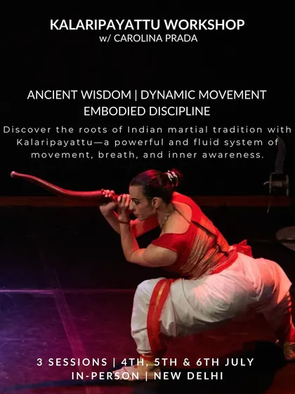 This is an invitation to our in-person Kalaripayattu workshop in New Delhi. The practice is a system of embodied discipline, using powerful stances and movements to cultivate inner awareness. These sessions are designed to be an immersive experience into this ancient martial tradition.