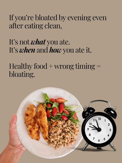 Evening bloating isn't always about what you ate, but when and how you ate it. Healthy food combined with the wrong timing can still lead to bloating.