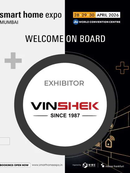 We welcome Vinshek (India) to the expo, where they will showcase their premium audio and smart automation solutions that blend style and technology.