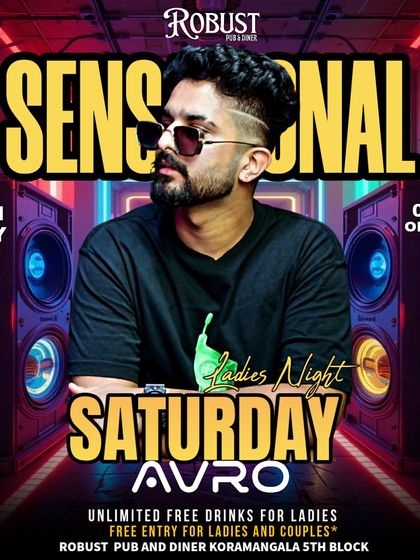 Sensational Saturday Ladies Night at Robust, Koramangala. These nights are always packed with energy.