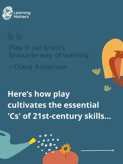 Play cultivates the essential "4 Cs" of 21st-century skills. This series explains how play builds Creativity, Critical Thinking, Communication, and Collaboration in young children.