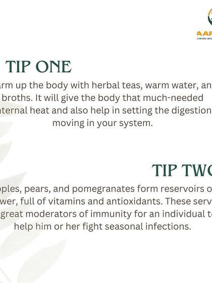Monsoon Diet Tips 1 & 2: Keep your body warm with herbal teas and broths, and eat fruits like apples and pomegranates to boost immunity.