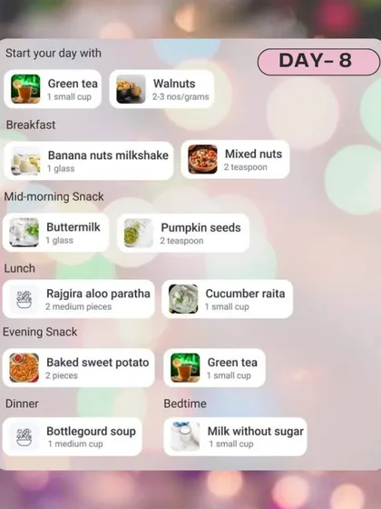 Here is the sample meal plan for Day 8 from my Navratri diet guide. It includes energizing options like a banana nuts milkshake, rajgira aloo paratha, and baked sweet potato to ensure a healthy fast.