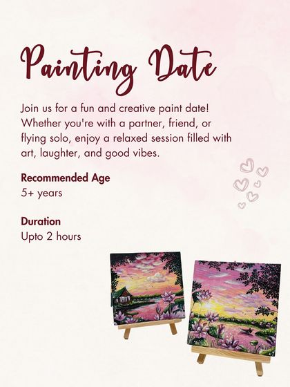 The "Painting Date" for Valentine's is a relaxed session for partners, friends, or solo artists to enjoy an afternoon of art and good vibes.