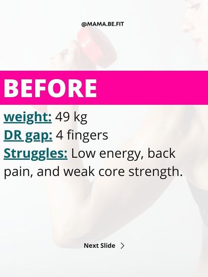 The starting point: weight at 49kg, a 4-finger DR gap, and struggles with low energy, back pain, and a weak core.