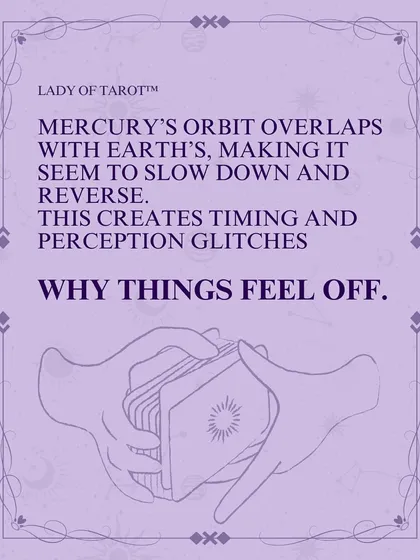 Feeling off? It might be Mercury Retrograde. This graphic explains that when Mercury's orbit overlaps with Earth's, it can create timing and perception glitches, which is why things can feel delayed or confusing.