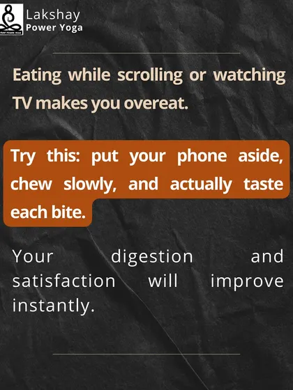 Eating while scrolling or watching TV makes you overeat. This tip on mindful eating encourages you to put your phone aside and actually taste each bite to improve digestion and satisfaction.
