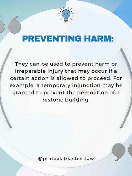 A key purpose of an injunction is to prevent irreparable harm that may occur if a certain action, like the demolition of a historic building, is allowed to proceed.