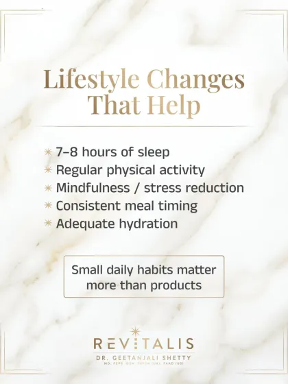 Small daily habits matter more than expensive products. Getting 7-8 hours of sleep, managing stress, regular physical activity, and staying hydrated are simple lifestyle changes that can make a big difference in hair health.