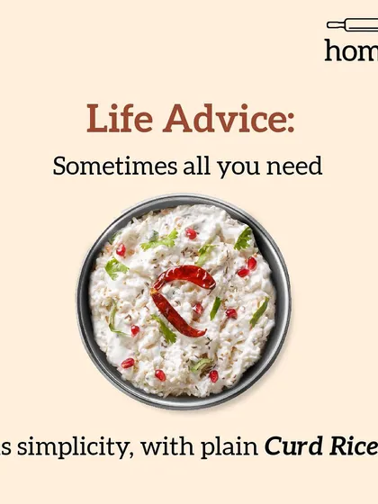 A little life advice for complicated days. Sometimes, all you need is the simplicity of plain Curd Rice. It's cooling, comforting, and a reminder that the simple things are often the best.