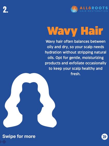 Wavy hair often needs a balance between managing oiliness and preventing dryness. I recommend gentle, moisturizing products and occasional exfoliation to keep your scalp healthy and fresh without stripping natural oils.