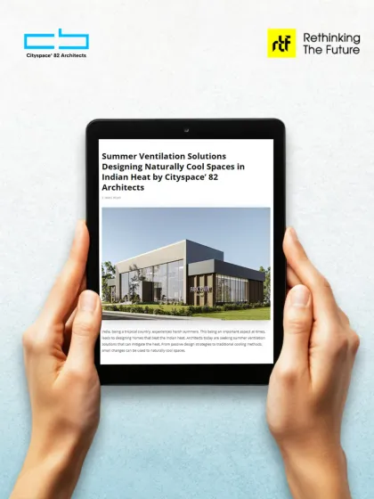 We were excited to be featured in Rethinking The Future for our innovative approach to designing naturally cool spaces that respond to the Indian climate through passive ventilation strategies.