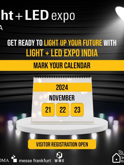 Mark your calendar! Get ready to light up your future with Light + LED Expo India. Visitor registration is open.