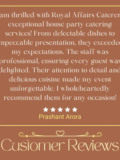 Prashant Arora's feedback truly made our day. He praised our delectable dishes, impeccable presentation, and the professionalism of our staff, recommending us for any occasion. This is the standard we strive for.