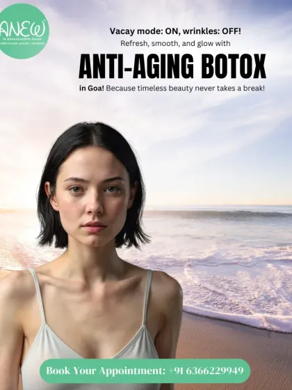 Vacay mode: ON, wrinkles: OFF. My anti-aging Botox treatments, available in Goa, help you refresh, smooth, and glow because timeless beauty never takes a break.