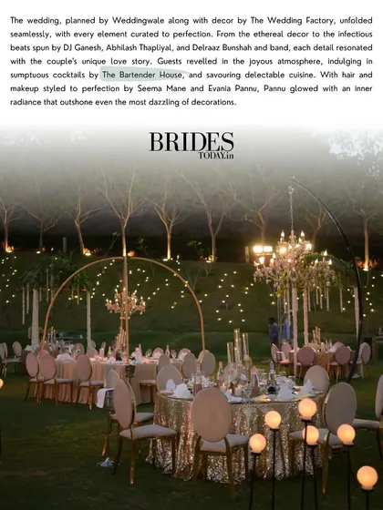 Brides Today magazine featured the stunning wedding, noting that guests reveled in the joyous atmosphere while "indulging in sumptuous cocktails by The Bartender House."