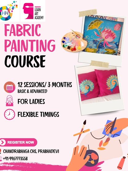 A promotional poster for our fabric painting course, highlighting the flexible timings and hands-on projects for ladies at our Prabhadevi and Powai centers.