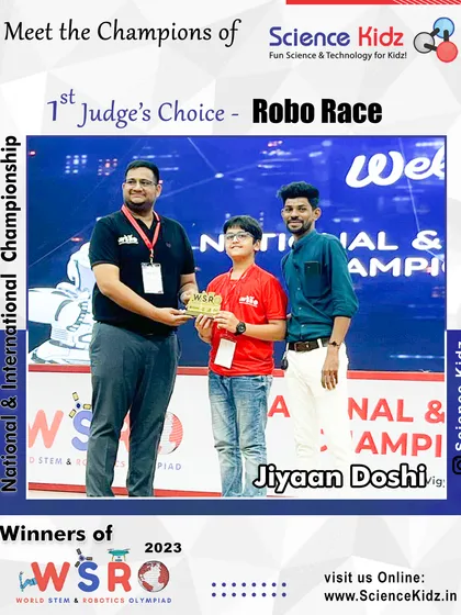 A proud moment for Jiyaan Doshi, receiving the 1st Judge's Choice award for Robo Race at the WSRO 2023 International Championship.