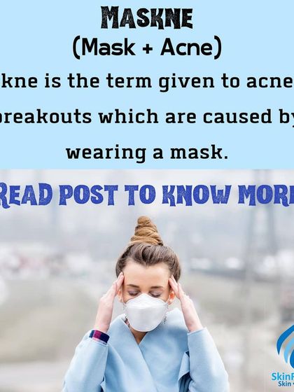 An introduction to 'Maskne', which is acne caused by wearing a face mask. Friction, humidity, and trapped bacteria can cause breakouts in the covered areas.