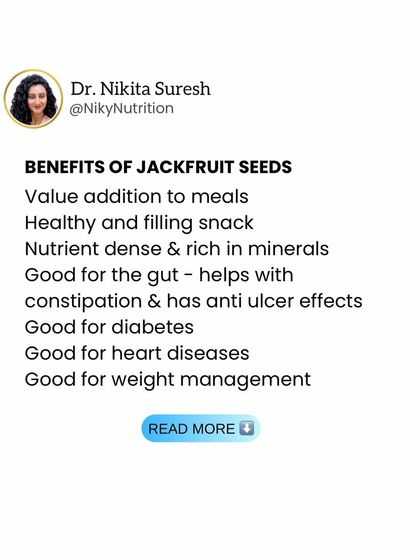 Don't discard jackfruit seeds. They are a nutrient-dense snack rich in minerals, fiber, and antioxidants, and can help with gut health, blood sugar management, and weight loss.