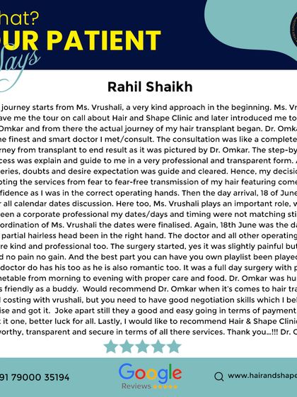 "The journey starts from Ms. Vrushali, a very kind approach... Dr. Omkar one of the finest and smart doctor I met/consult." A detailed review of a fear-free journey.