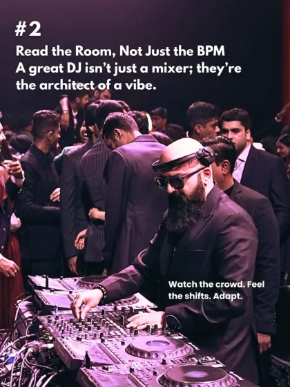 My second piece of advice: Read the room, not just the BPM. A great DJ is an architect of a vibe, adapting to the shifts in crowd energy.
