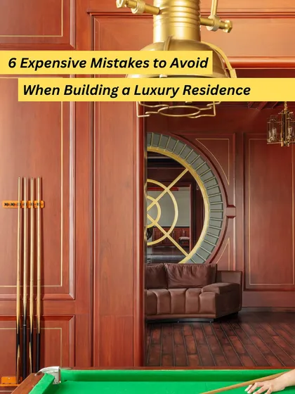 This series outlines the six most expensive mistakes to avoid when building a luxury residence. The costliest errors often happen in the planning phase, and they are almost always avoidable.