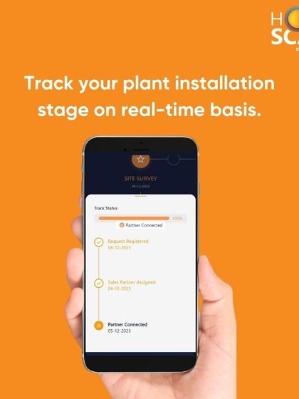 With the HomeScape app, you can track your plant's installation status on a real-time basis, providing transparency throughout the entire process.